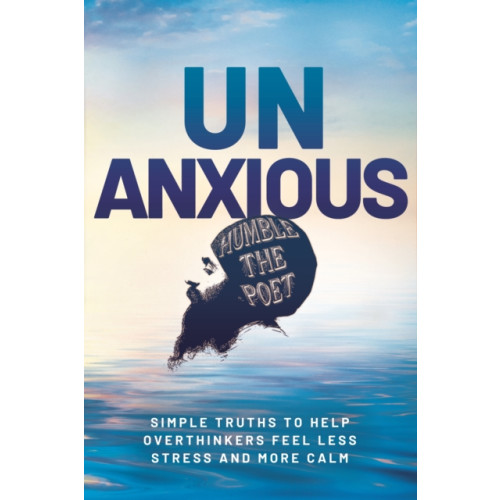 Hay House Inc Unanxious (inbunden, eng)