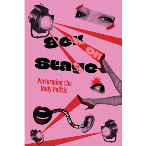 Bloomsbury Publishing PLC Sex on Stage (häftad, eng)