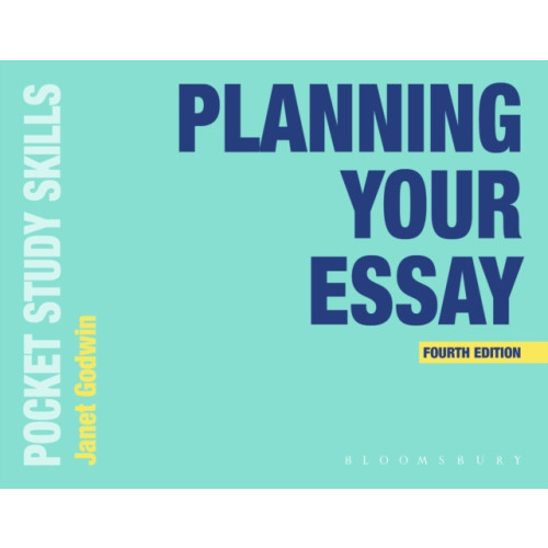 Bloomsbury Publishing PLC Planning Your Essay (häftad, eng)