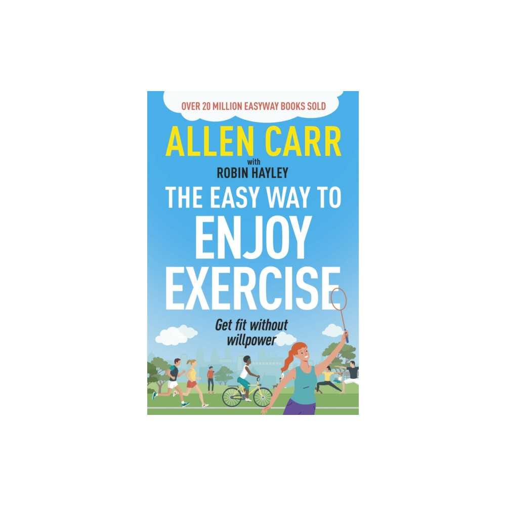 Produktbild för Allen Carr's Easy Way to Enjoy Exercise (häftad, eng)