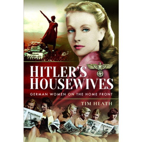 Pen & Sword Books Ltd Hitler's Housewives (häftad, eng)