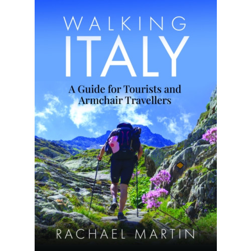 Pen & Sword Books Ltd Walking Italy (häftad, eng)
