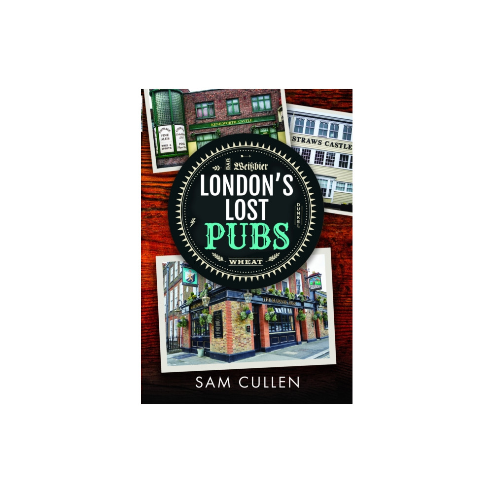 Produktbild för London's Lost Pubs (inbunden, eng)