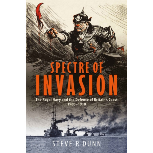 Pen & Sword Books Ltd Spectre of Invasion (inbunden, eng)