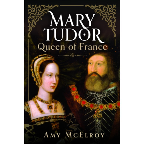 Pen & Sword Books Ltd Mary Tudor (inbunden, eng)