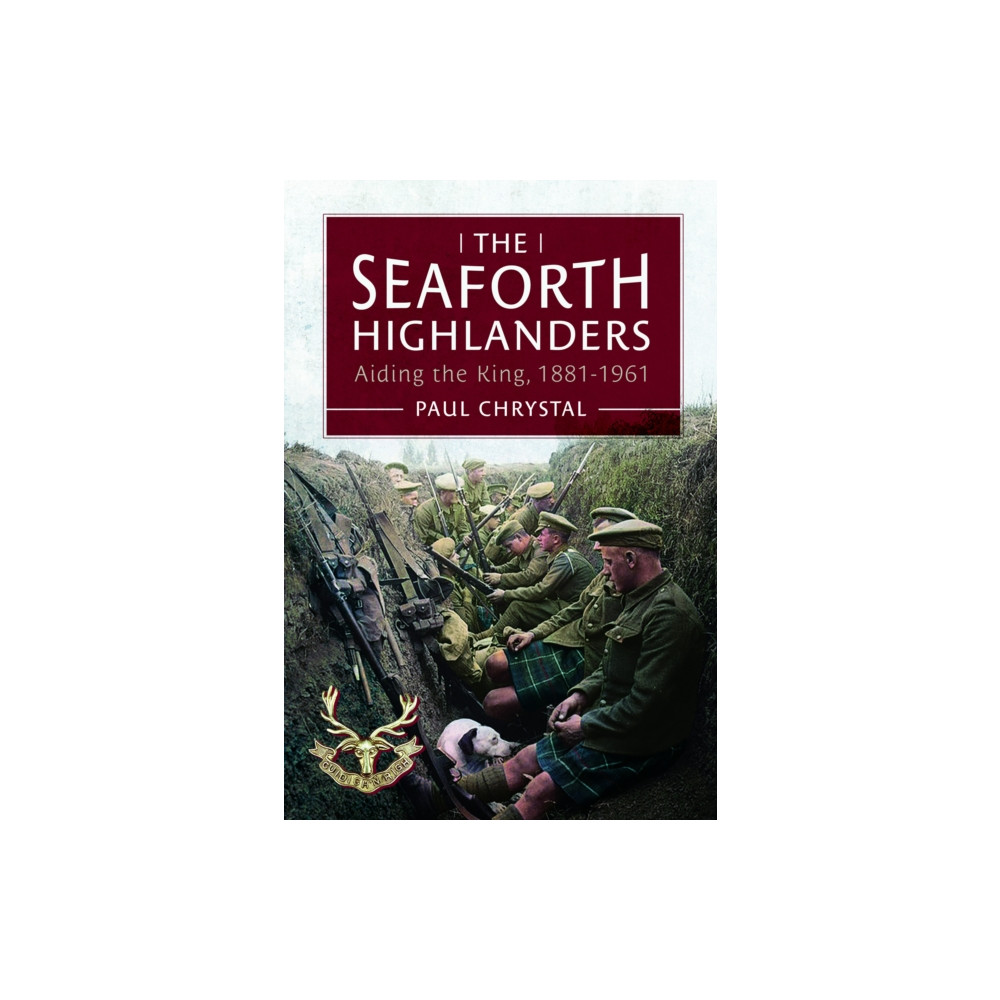 Produktbild för The Seaforth Highlanders (inbunden, eng)