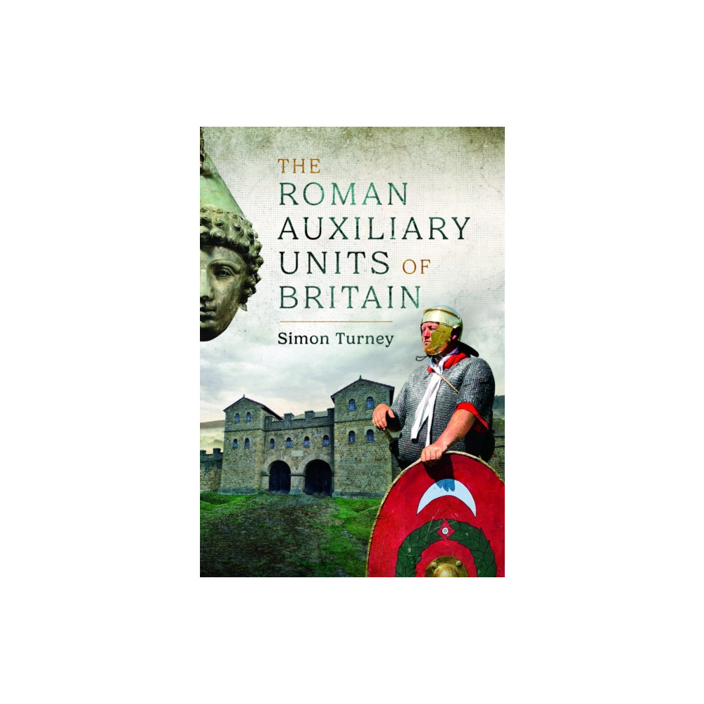 Produktbild för The Roman Auxiliary Units of Britain (inbunden, eng)