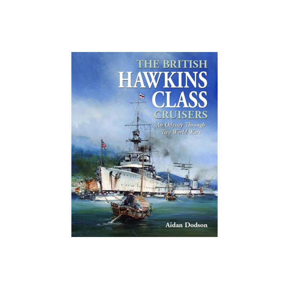 Produktbild för The British Hawkins Class Cruisers (inbunden, eng)