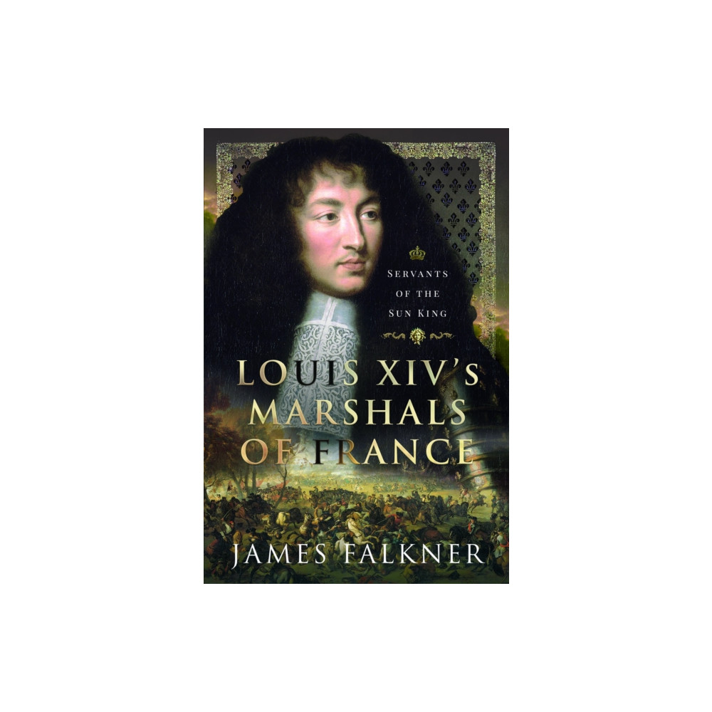 Produktbild för Louis XIV's Marshals of France (inbunden, eng)