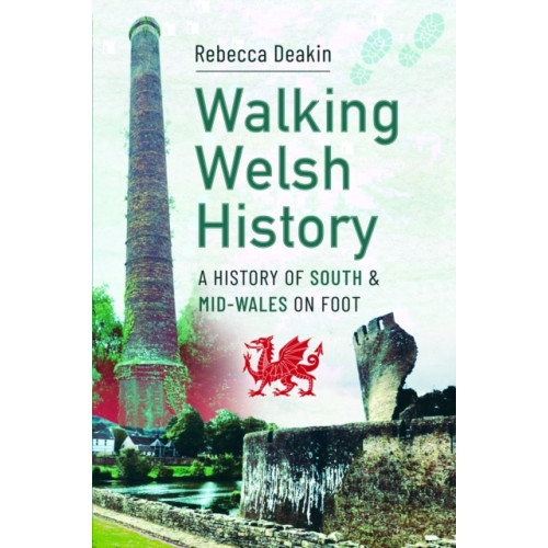 Pen & Sword Books Ltd Walking Welsh History (häftad, eng)
