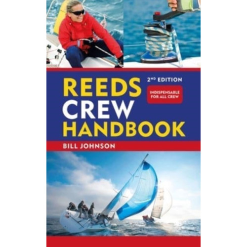 Bloomsbury Publishing PLC Reeds Crew Handbook 2nd edition (häftad, eng)
