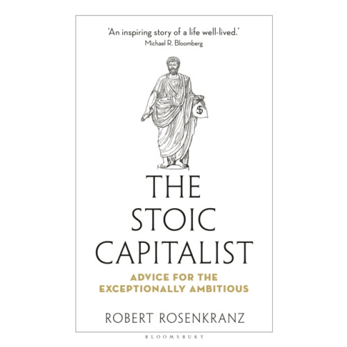 Bloomsbury Publishing PLC The Stoic Capitalist (inbunden, eng)