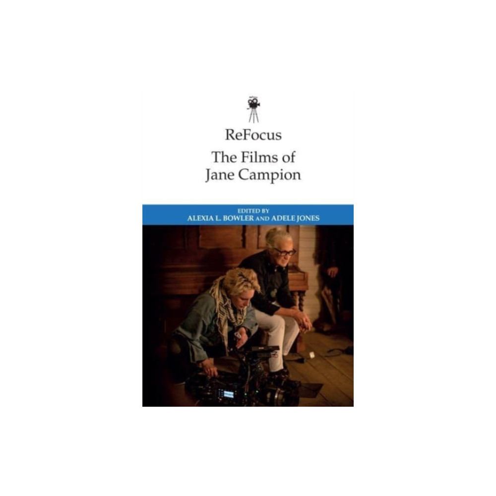 Produktbild för ReFocus: The Films of Jane Campion (häftad, eng)
