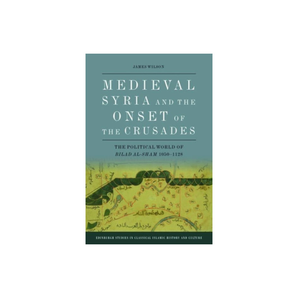 Produktbild för Medieval Syria and the Onset of the Crusades (häftad, eng)