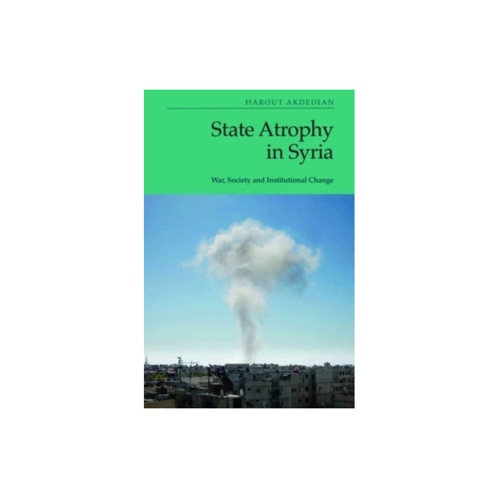 Produktbild för State Atrophy in Syria (häftad, eng)
