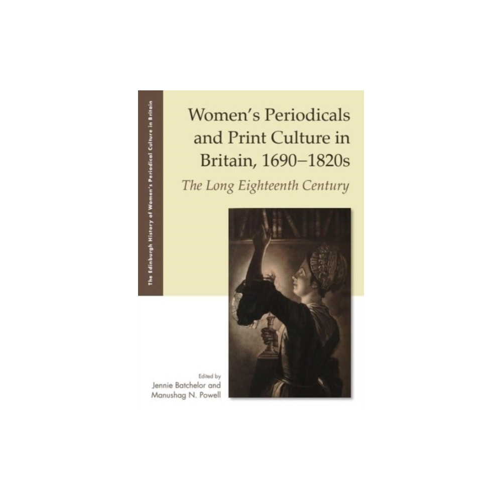 Produktbild för Women's Periodicals and Print Culture in Britain, 1690-1820s (häftad, eng)