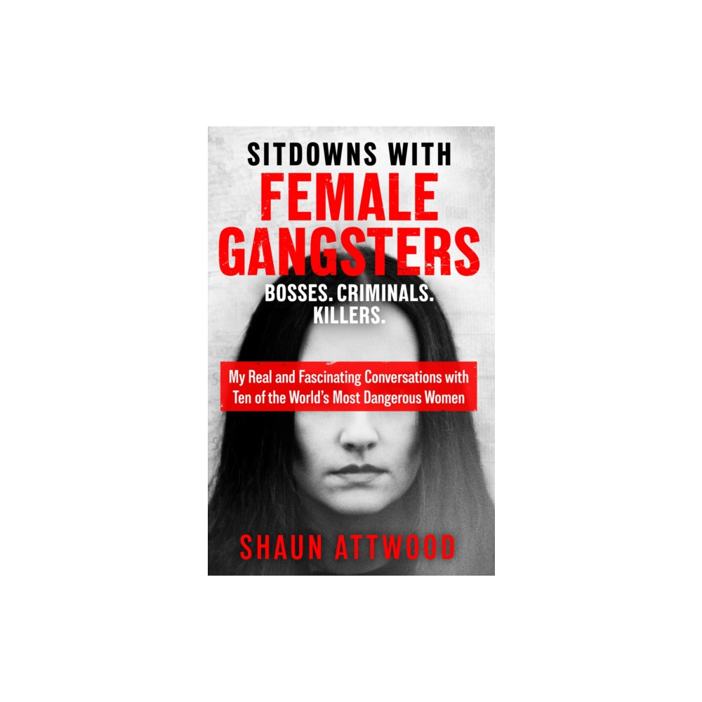 Produktbild för Sitdowns with Female Gangsters (häftad, eng)