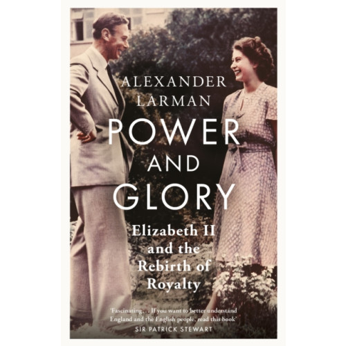 Orion Publishing Co Power and Glory - As seen on Channel 4’s Edward vs George (häftad, eng)