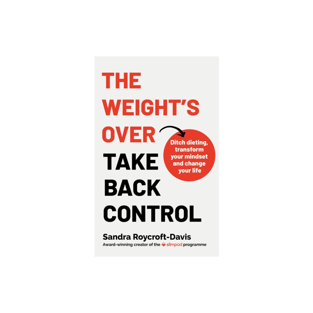 Produktbild för The Weight's Over - Take Back Control (häftad, eng)