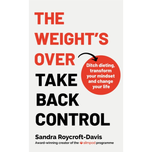 Hodder & Stoughton The Weight's Over - Take Back Control (häftad, eng)