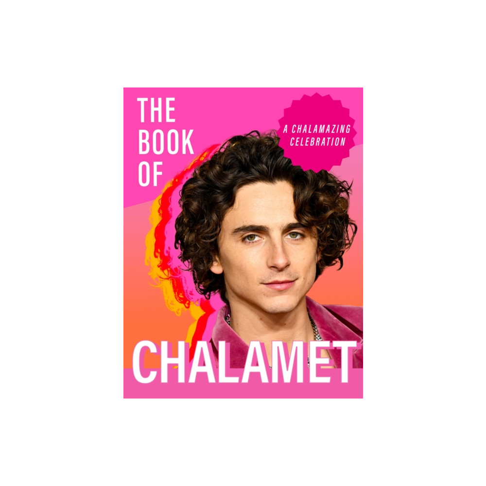 Produktbild för The Book of Chalamet (inbunden, eng)