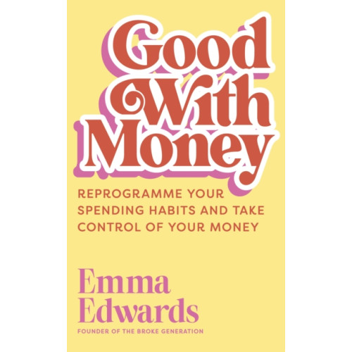 John Murray Press Good with Money (inbunden, eng)