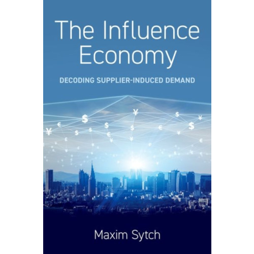 Oxford University Press Inc The Influence Economy (inbunden, eng)