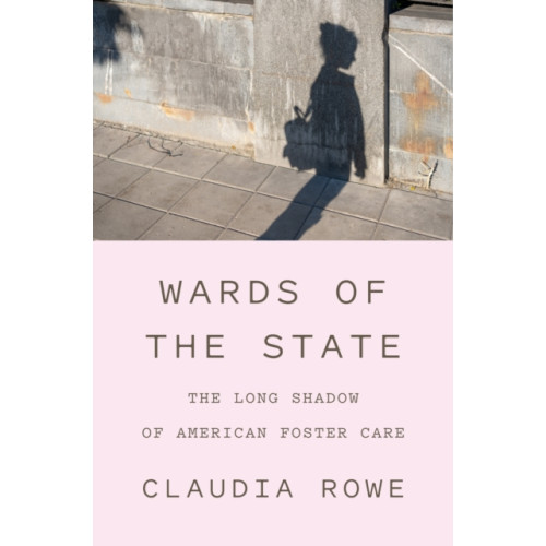 Abrams Wards of the State (inbunden, eng)