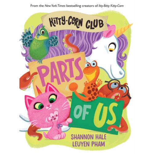 Abrams Kitty-Corn Club: Parts of Us (bok, board book, eng)