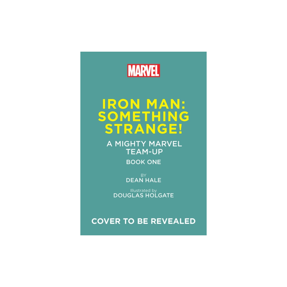 Produktbild för Iron Man: Something Strange! (A Mighty Marvel Team-Up) (inbunden, eng)