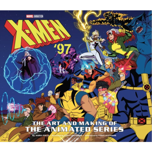 Abrams X-Men ’97: The Art and Making of the Animated Series (inbunden, eng)