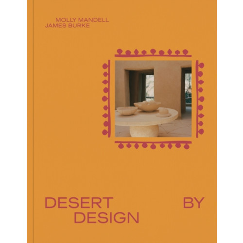 Abrams Desert by Design (inbunden, eng)