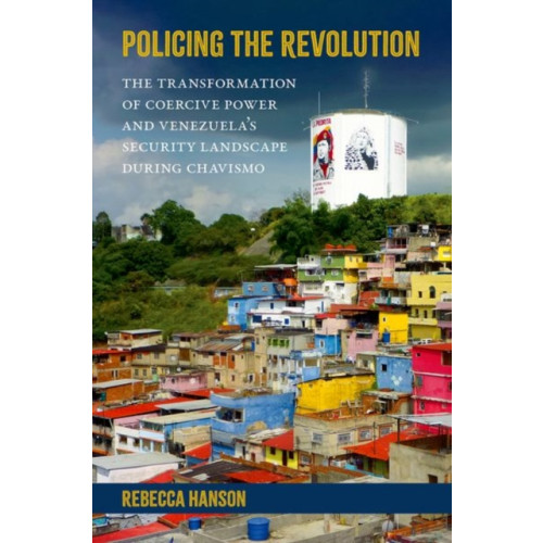 Oxford University Press Inc Policing the Revolution (häftad, eng)