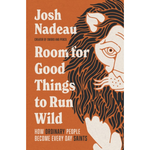 Thomas nelson publishers Room for Good Things to Run Wild (inbunden, eng)