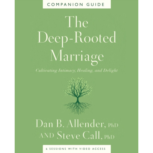 Thomas nelson publishers The Deep-Rooted Marriage Companion Guide (häftad, eng)