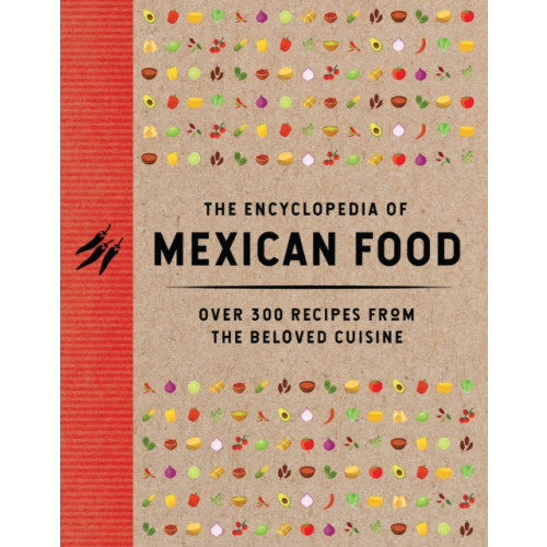 HarperCollins Focus The Encyclopedia of Mexican Food (inbunden, eng)