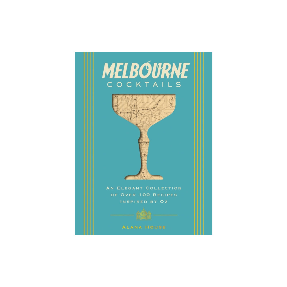 Produktbild för Melbourne Cocktails (inbunden, eng)