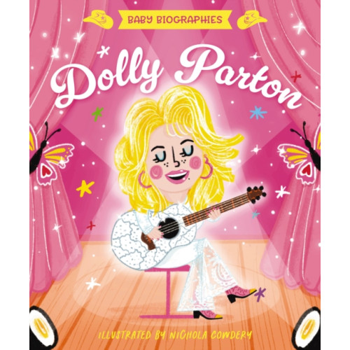 HarperCollins Focus Baby Biographies: Dolly Parton (bok, board book, eng)