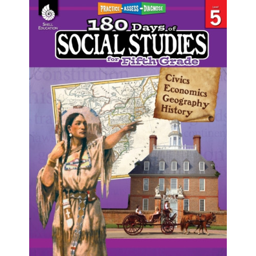 Shell Educational Publishing 180 Days™: Social Studies for Fifth Grade (häftad, eng)
