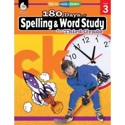 Shell Educational Publishing 180 Days™: Spelling and Word Study for Third Grade (häftad, eng)