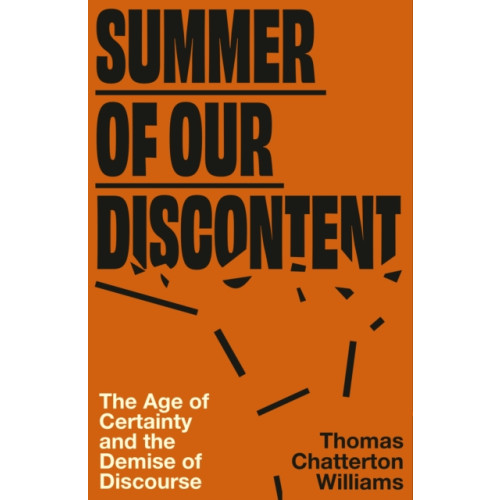 Little, Brown Book Group Summer of Our Discontent (inbunden, eng)