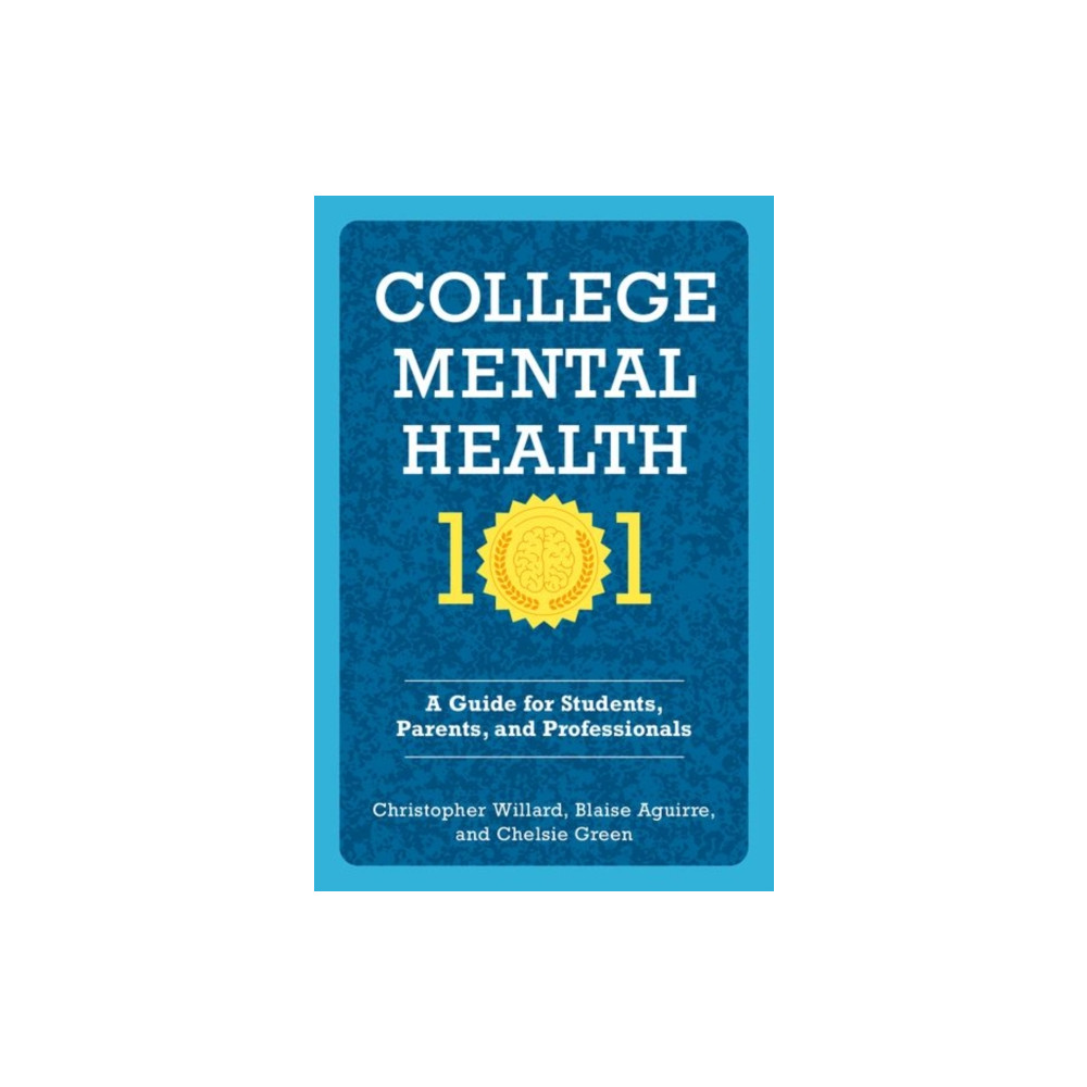 Produktbild för College Mental Health 101 (häftad, eng)