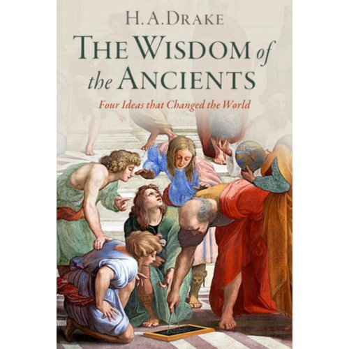 Oxford University Press Inc The Wisdom of the Ancients (inbunden, eng)