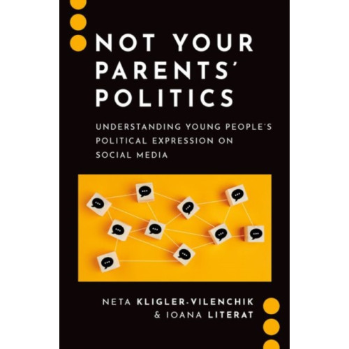 Oxford University Press Inc Not Your Parents' Politics (häftad, eng)