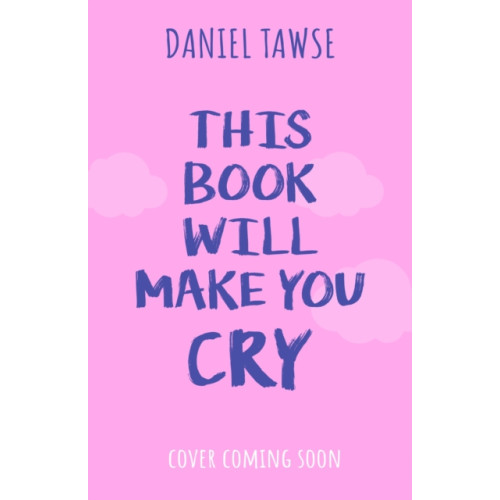 Hachette Children's Group This Book Will Make You Cry (häftad, eng)
