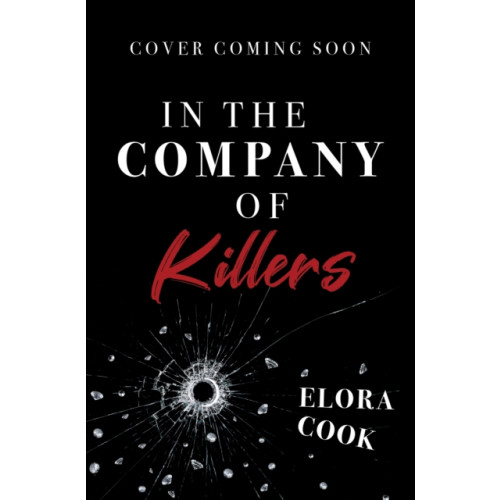 Hachette Children's Group In the Company of Killers (häftad, eng)
