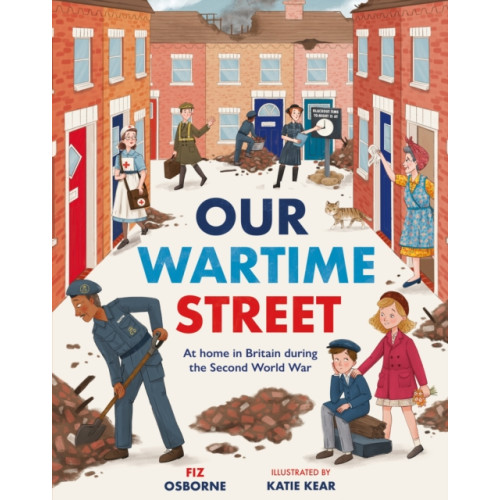 Hachette Children's Group Our Wartime Street (häftad, eng)