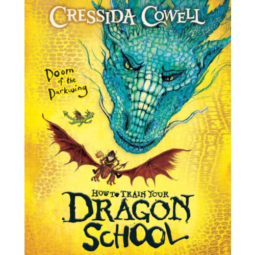Hachette Children's Group How to Train Your Dragon School: Doom of the Darkwing (häftad, eng)