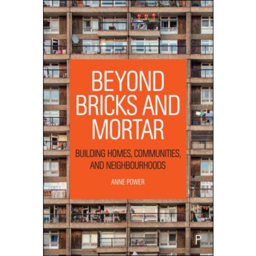 Bristol University Press Beyond Bricks and Mortar (inbunden, eng)