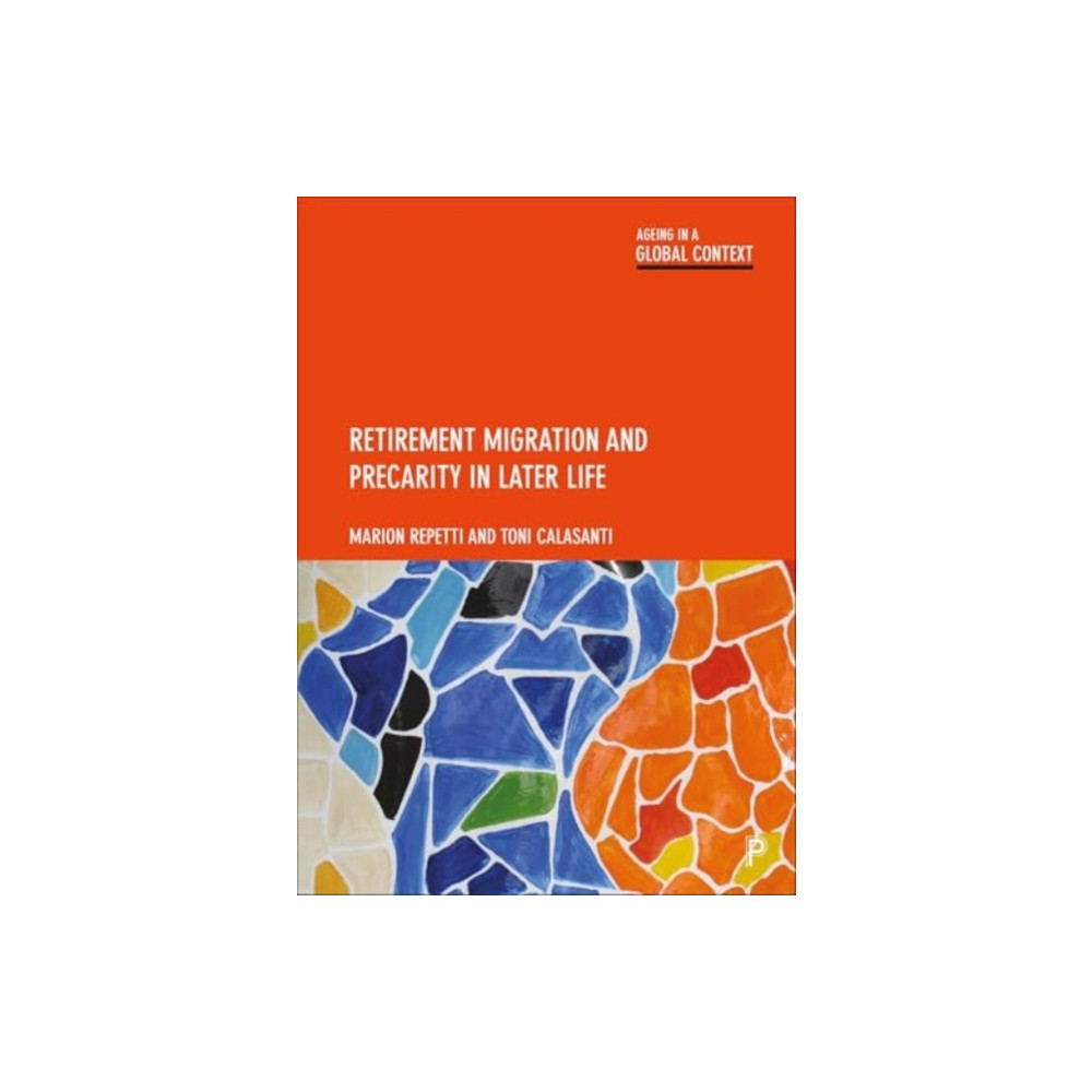 Produktbild för Retirement Migration and Precarity in Later Life (häftad, eng)
